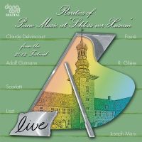 Rarities of Piano Music at »Schloss vor Husum«, Vol. 26 from the 2012 Festival